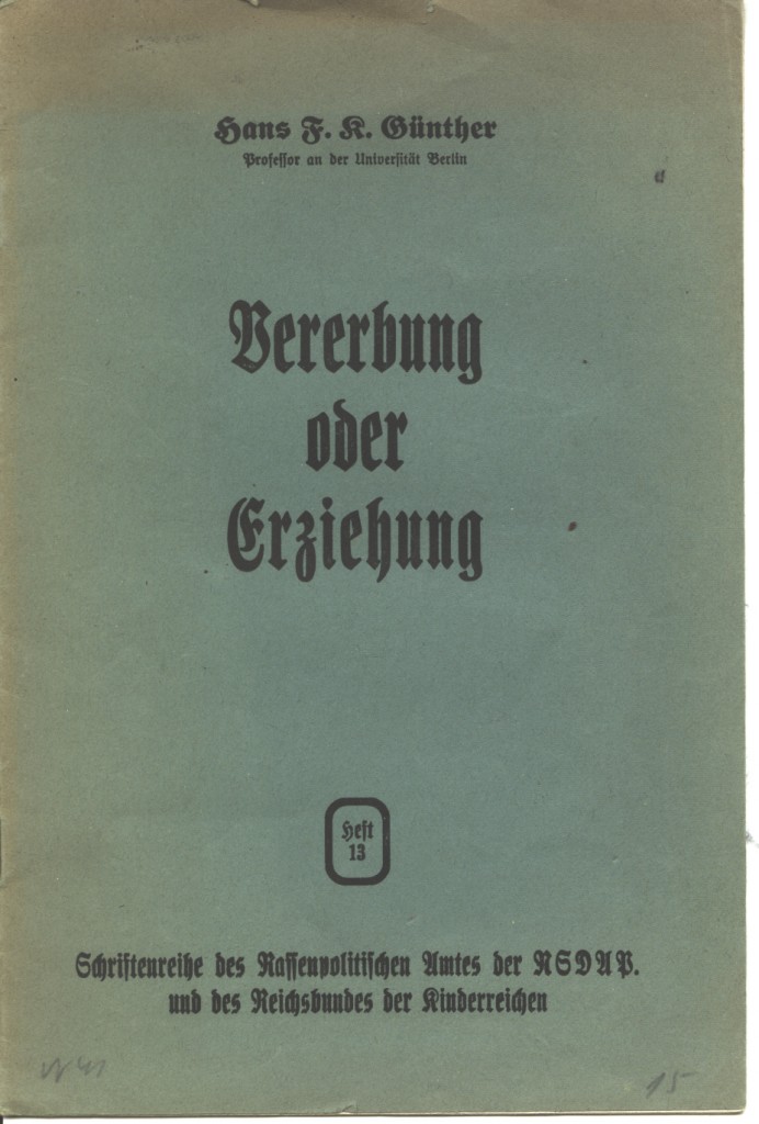 Hans Friedrich Karl Günther, Vererbung oder Erziehung